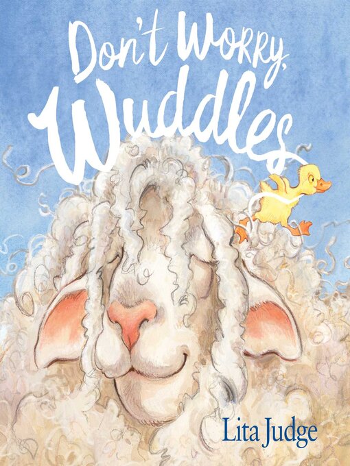 Title details for Don't Worry, Wuddles by Lita Judge - Available